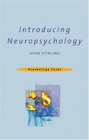 Front cover of Introducing Neuropsychology (Psychology Focus) by John Stirling