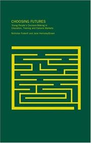 Front cover of Choosing Futures by Nichola Foskett
