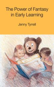 Cover of The power of fantasy in early learning by Jenny Tyrrell