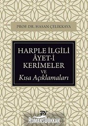 Front cover of Harple İlgili Ayet-i Kerimeler ve Kısa Açıklamaları by Hasan Çelikkaya