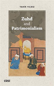 Front cover of Zuhd and Patrimonialism by Tahir Yildiz