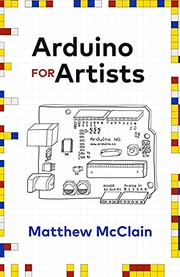 Cover of Arduino for Artists by Matthew McClain