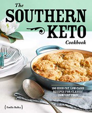 Front cover of The Southern Keto Cookbook by Emilie Bailey