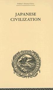 Front cover of Japanese civilization, its significance and realization by Kishio Satomi