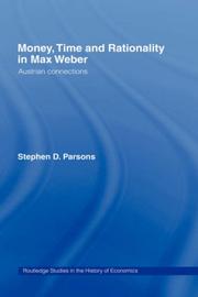 Front cover of Money, time, and rationality in Max Weber by Stephen D. Parsons