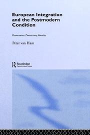 Cover of European Integration and the Postmodern Condition by Peter Van Ham