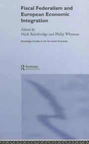 Cover of Fiscal federalism and European economic integration by Mark Baimbridge