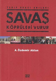 Cover of Tabip Odasi Anilari - Savas Köprüleri Vurur by A. Özdemir Aktan