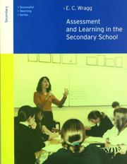 Front cover of Assessment and Learning in the Secondary School (Successful Teaching Series (London, England).) by Wragg, E. C.