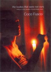 Front cover of The Bodies That Were Not Ours by Coco Fusco