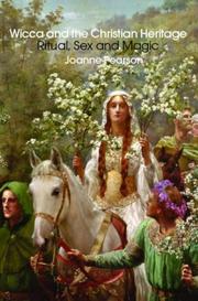 Front cover of Wicca and the Christian Heritage by Joanne Overend