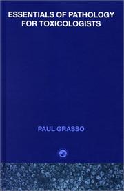 Front cover of Essentials of Pathology For Toxicologists by Paul Grasso
