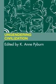 Cover of Ungendering civilization by K. Anne Pyburn