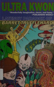 Front cover of Latency paradox of Barret Trufflehard by Ultra Kwon
