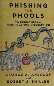 Front cover of Phishing for phools by George A. Akerlof