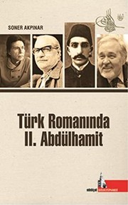 Front cover of Turk Romaninda 2. Abdulhamid by Soner Akpinar