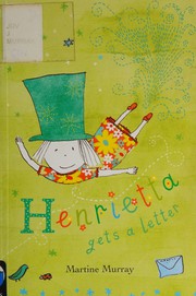 Cover of Henrietta Gets a Letter by Martine Murray