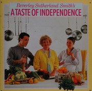 Front cover of A taste of independence by Beverley Sutherland Smith