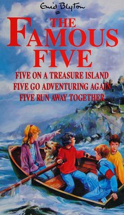 Front cover of Five on a treasure island / Five go adventuring again / Five run away together by Enid Blyton