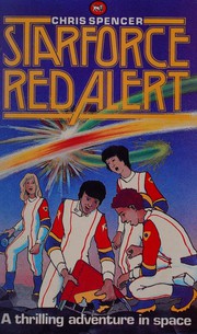 Front cover of Starforce Red Alert (The "Titan" Series) by Chris Spencer