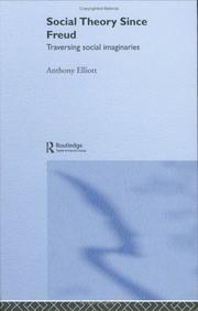 Front cover of Social theory since Freud by Anthony Elliott