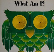 Front cover of What am I by Giovanna Mantegazza