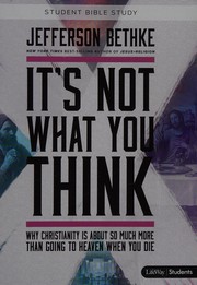 Cover of It's not what you think by Jefferson Bethke