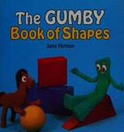 Front cover of The Gumby book of shapes by Jane Hyman