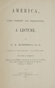 Front cover of America, past, present and prospective by E. R. Humphreys