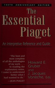 Front cover of The Essential Piaget by Jean Piaget