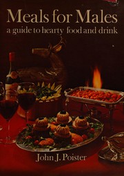Front cover of Meals for males by John J. Poister
