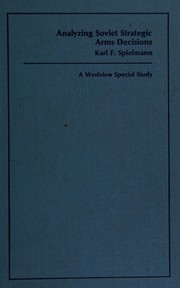 Front cover of Analyzing Soviet strategic arms decisions by Karl F. Spielmann