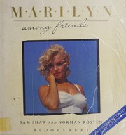 Cover of Marilyn among friends by Sam Shaw