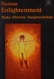 Front cover of Human enlightenment by Sangharakshita Bikshu, Sthavira
