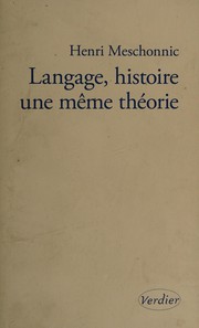 Cover of Langage, histoire, une même théorie by Henri Meschonnic