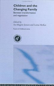 Front cover of Children and the Changing Family by A. Jensen