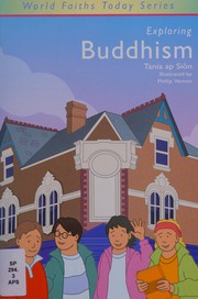 Cover of Exploring Buddhism by Tania Ap Siôn