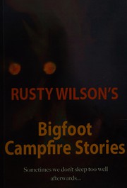Cover of Bigfoot campfire stories by Rusty Wilson