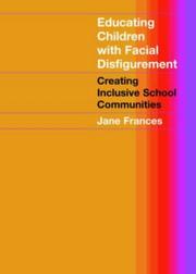 Front cover of Educating children with facial disfigurement by Jane Frances