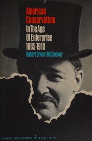 Cover of American conservatism in the age of enterprise by Robert G. McCloskey