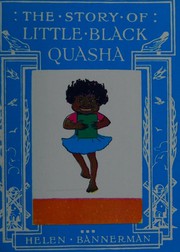 Cover of The story of little black Quasha by Helen Bannerman
