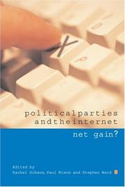 Front cover of Political parties and the Internet by Rachel Kay Gibson