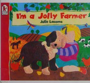 Cover of I'm a jolly farmer by Julie Lacome