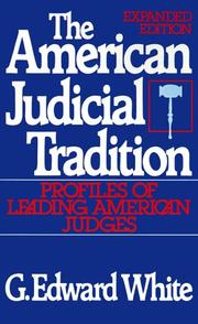 Cover of The American judicial tradition by G. Edward White