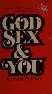 Front cover of God, sex and you by Merville O. Vincent