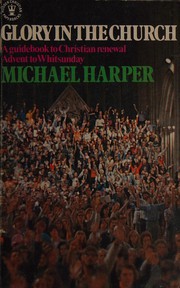 Front cover of Glory in the Church by Michael Harper