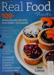 Front cover of Real Food Treats by Jess Lomas