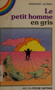 Cover of Le petit homme en gris et autres contes by Fernando Alonso