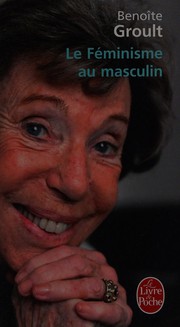 Front cover of Le féminisme au masculin by Benoîte Groult