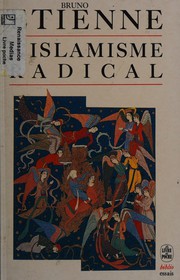 Front cover of L' islamisme radical by Bruno Etienne